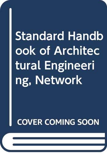 standard handbook of architectural engineering network 1st edition butler, robert, robert brown 0071347526,