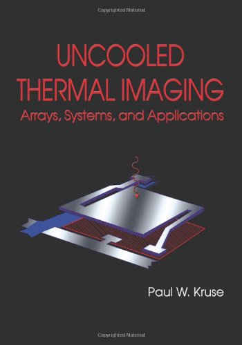 uncooled thermal imaging arrays systems and applications  paul w. kruse 0819441228, 9780819441225