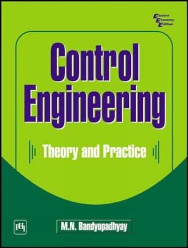 control engineering 1st edition m.n. bandyopadhyay 8120319540, 9788120319547
