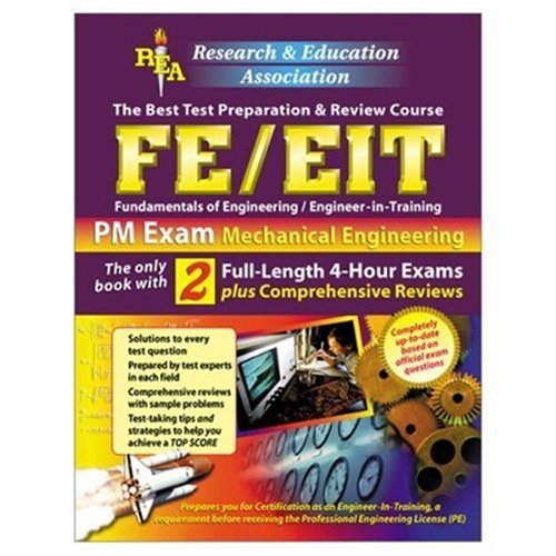 fe/eit pm mechanical engineering the best test preparation  conte p.e., richard, pieper ph.d., jeff, keifer