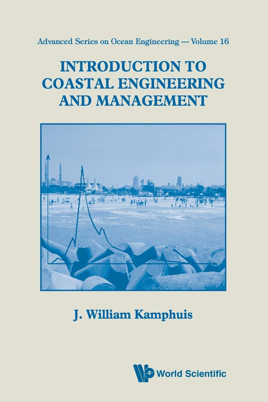 introduction to coastal engineering and management 1st edition kamphuis, j william 9810244177, 9789810244170