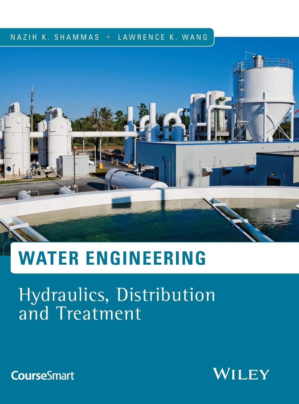 water engineering hydraulics distribution and treatment 1st edition shammas, nazih k., wang, lawrence k.