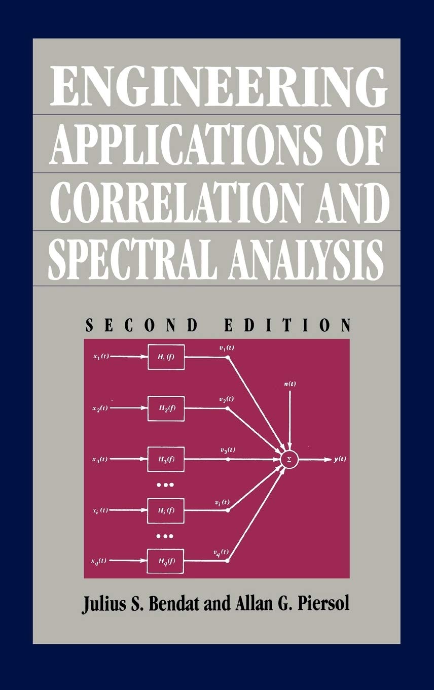 engineering applications of correlation and spectral analysis 2nd edition 2nd edition bendat, julius s.,