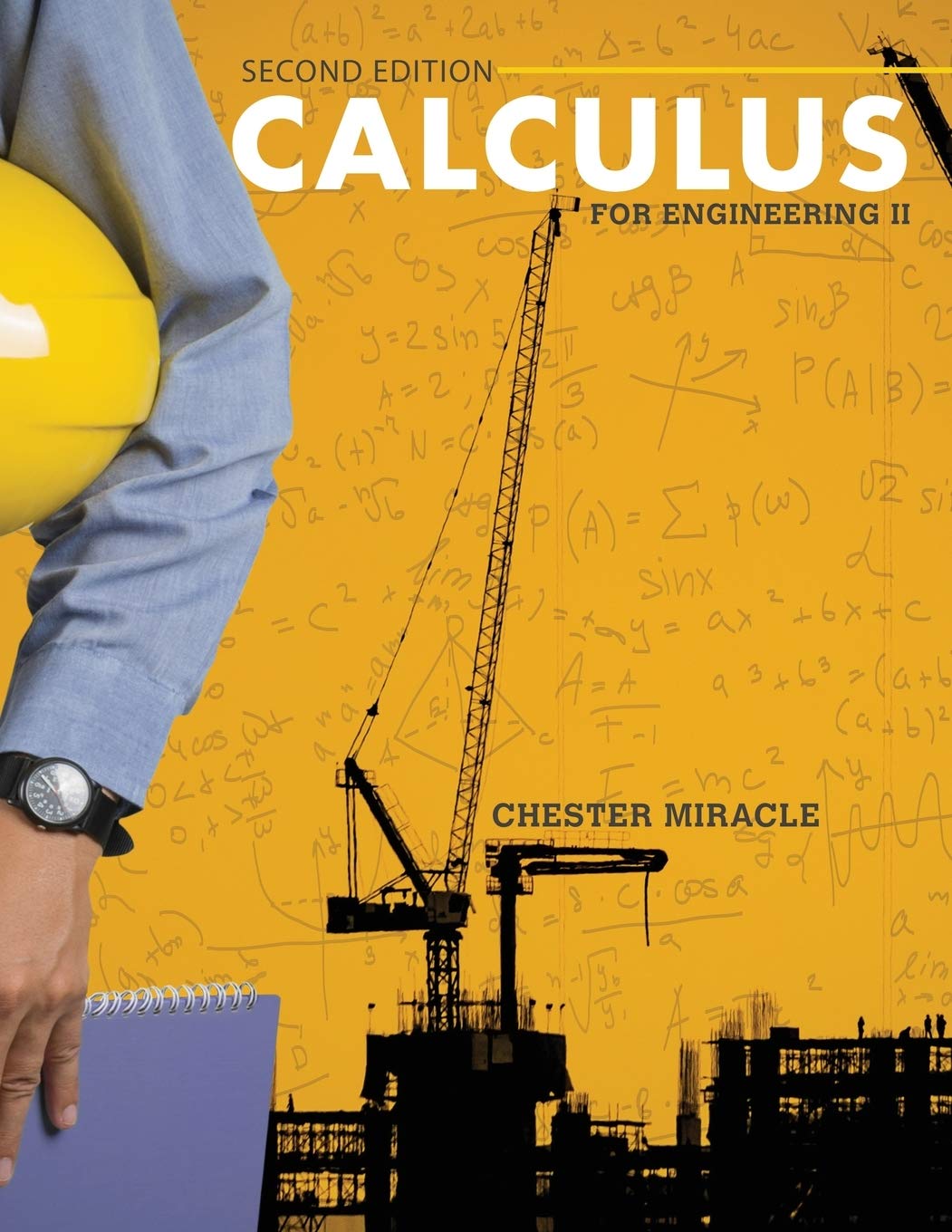 calculus for engineering ii 2nd edition chester miracle 1524943851, 9781524943851
