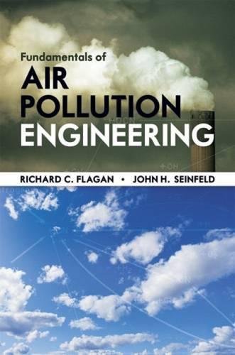 fundamentals of air pollution engineering  flagan, richard c., seinfeld, john h., engineering 0486488721,