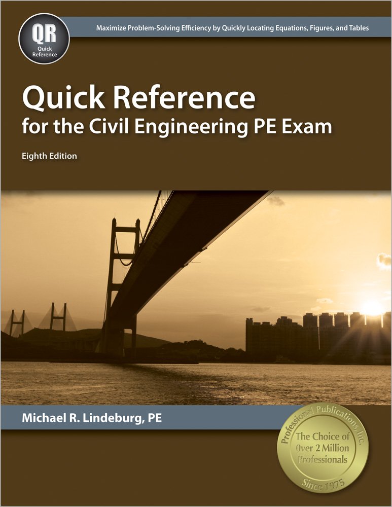 quick reference for the civil engineering pe exa 8th ed 8th edition lindeburg pe, michael r. 1591264553,