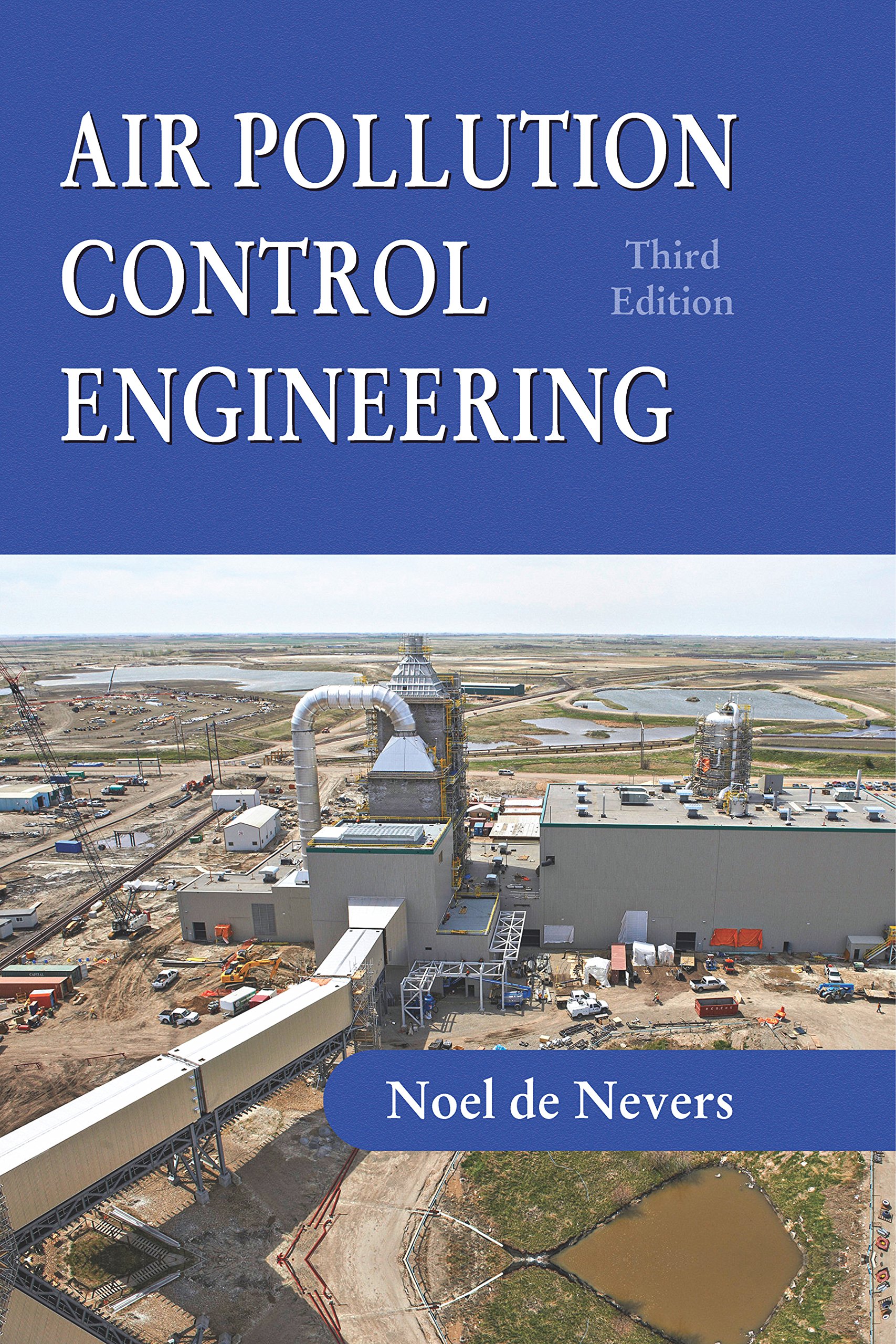 air pollution control engineering 3rd edition noel de nevers 1478629053, 9781478629054