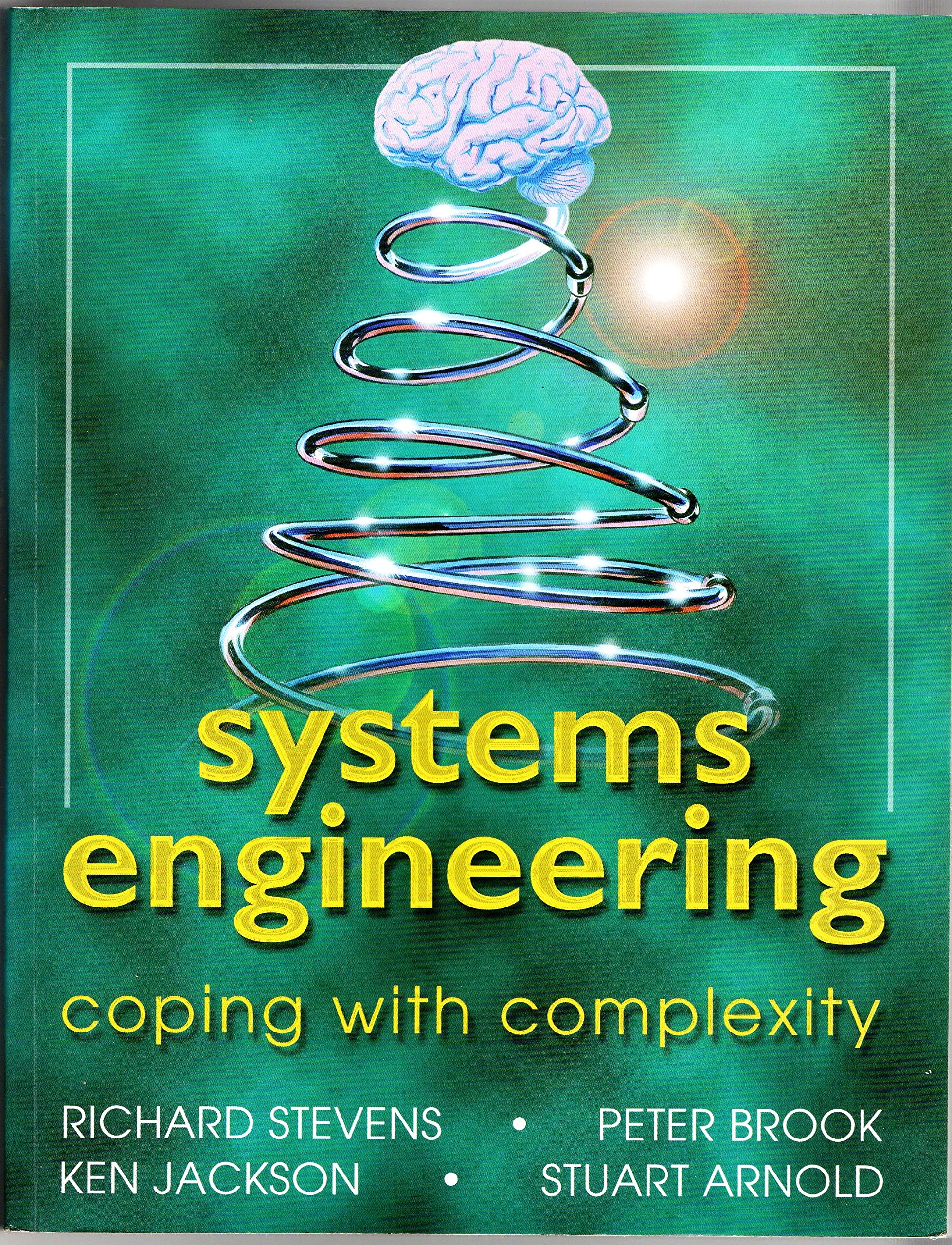 system engineering 1st edition richard stevens, peter brook, ken jackson, stuart arnold 0130950858,