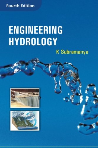 engineering hydrology 4e subramanya, dr. k, padhi, mr. pratap chandra, hidayatullah, mr. y 9383286539,