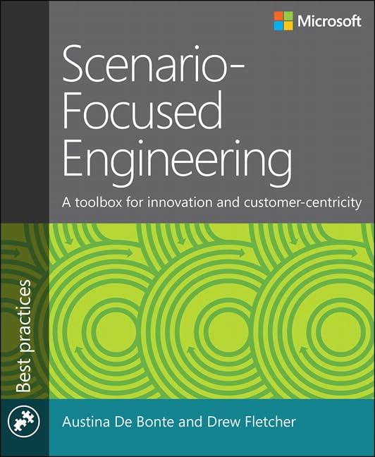 scenario focused engineering design and innovation for software engineers 1st edition bonte, austina de,