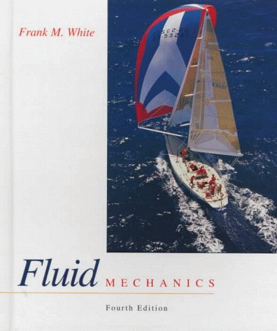 fluid mechanics 4th edition frank m. white 0070697167, 9780070697164
