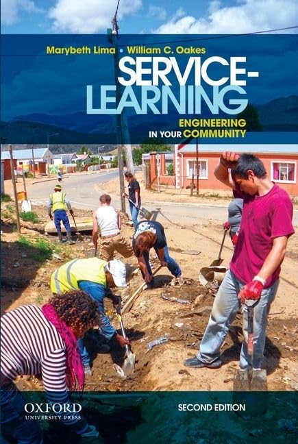 service learning engineering in your community 2nd edition lima, marybeth, oakes, william c. 0199922047,