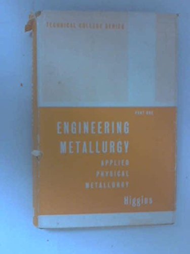 engineering metallurgy part 1 1 5th impression, re edition higgins, raymond a 0340046406, 9780340046401