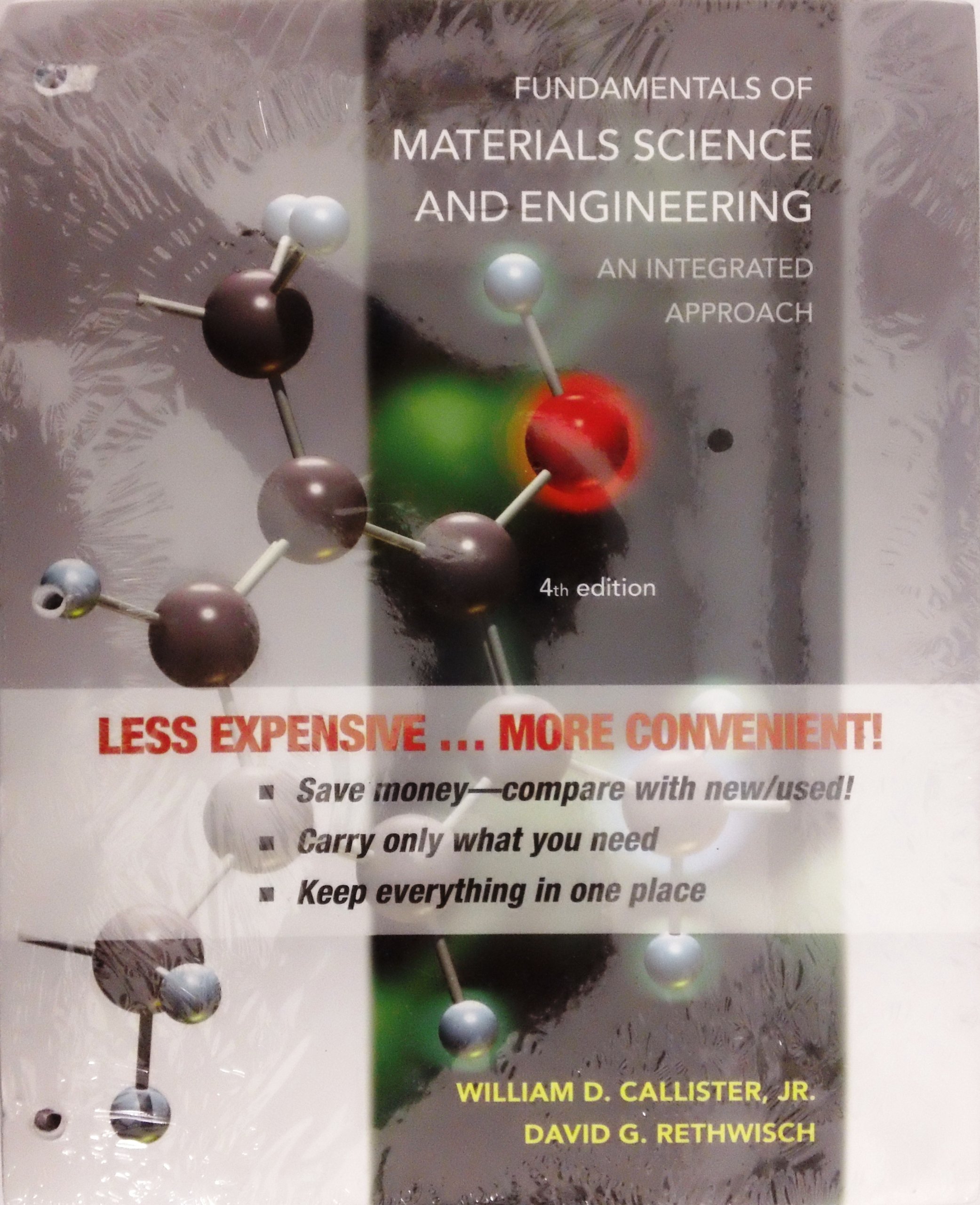 fundamentals of materials science and engineering binder ready version an integrated approach 4th edition