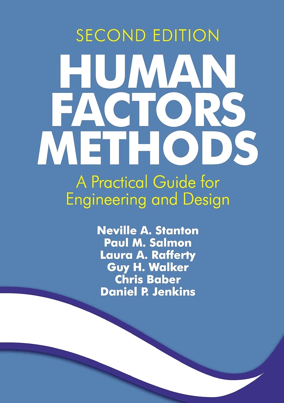 human factors methods a practical guide for engineering and design 2nd edition stanton, neville a., salmon,