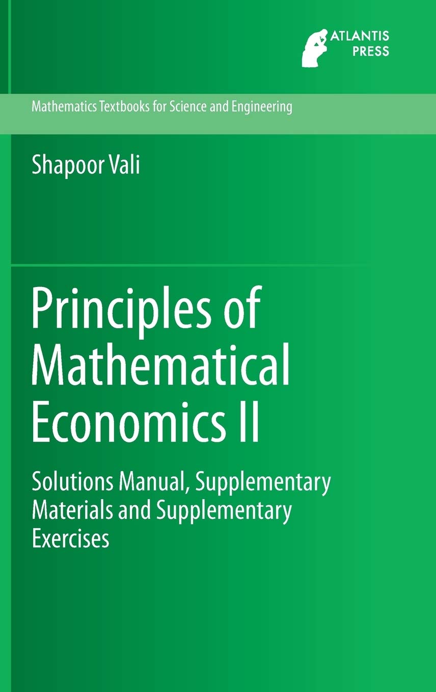 principles of mathematical economics ii 2015 edition vali 9462390878, 9789462390874