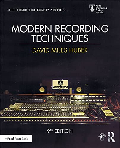 modern recording techniques 9th edition huber, david miles, runstein, robert e. 1138954373, 9781138954373
