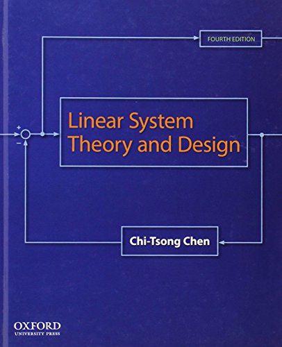 linear system theory and design 4th edition chen, chi tsong 0199959579, 9780199959570