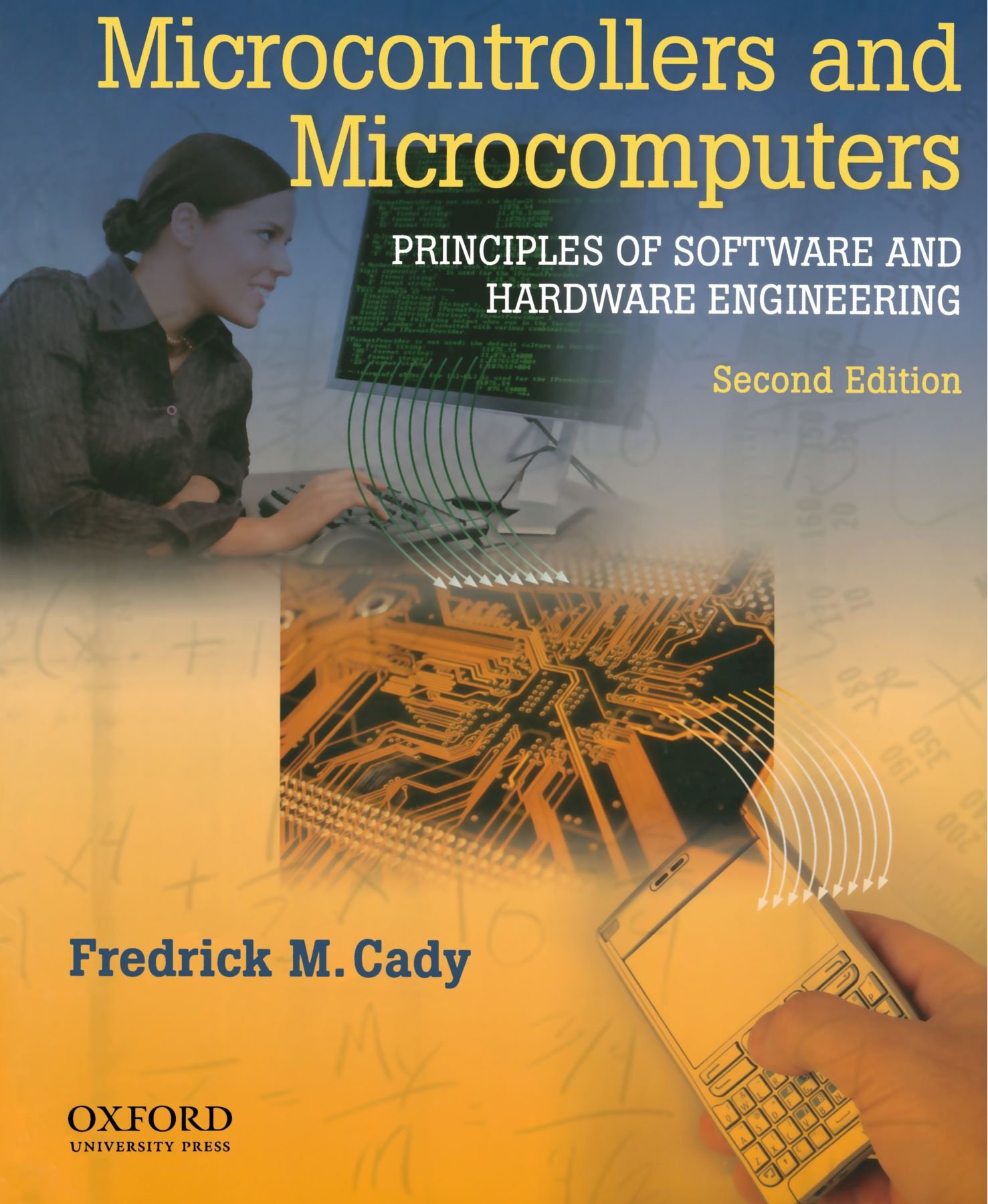 microcontrollers and microcomputers principles of software and hardware engineering 2nd edition cady,