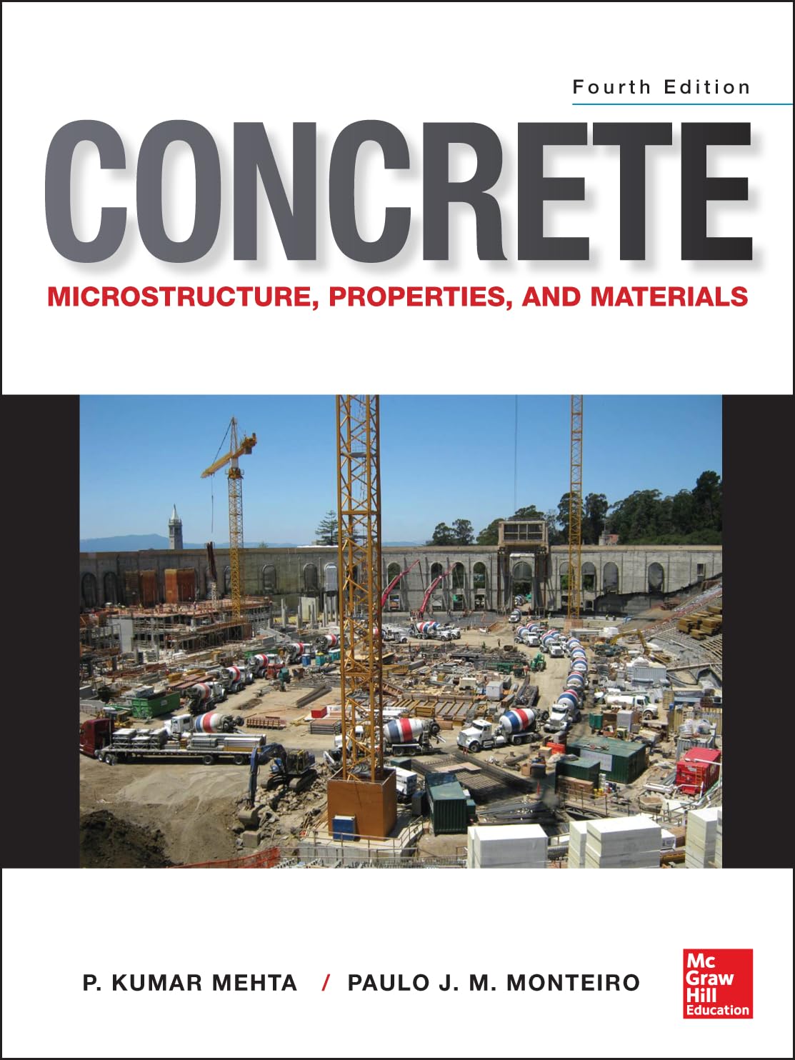 concrete microstructure properties and materials 4th edition mehta, p. kumar, monteiro, paulo j. m.