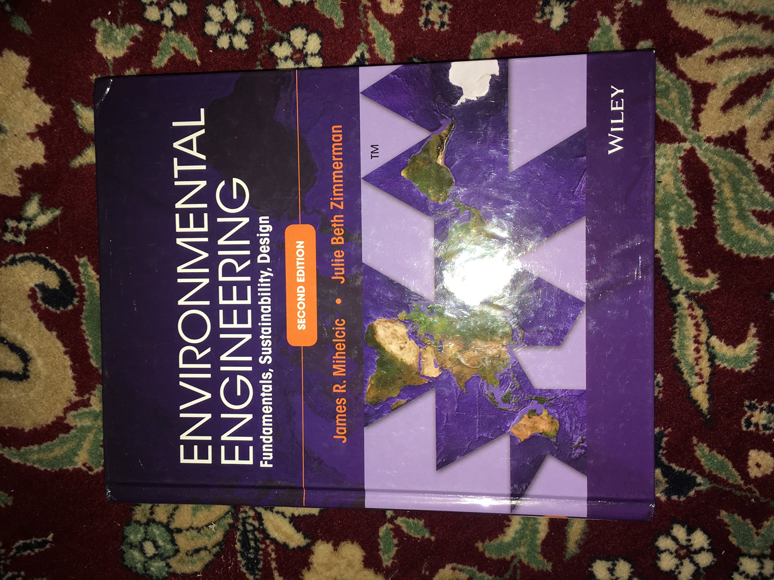 environmental engineering fundamentals sustainability design 2nd edition james r mihelcic 1118741498,