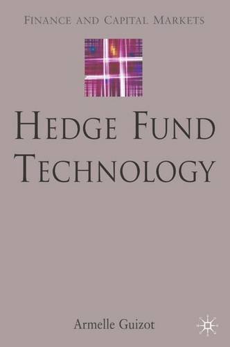 hedge fund technology  armelle guizot 0230554199, 9780230554191