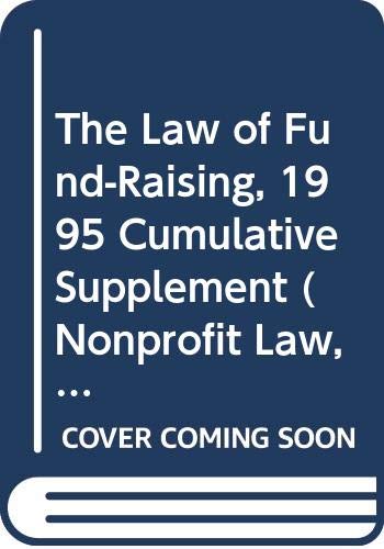 the law of fund raising 1995 cumulative supplement 1st edition hopkins, bruce r. 0471094676, 9780471094678