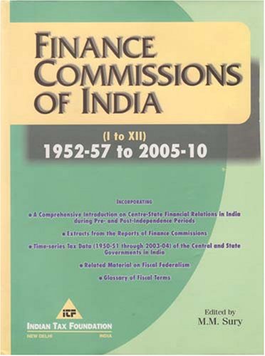 finance commissions of india i to xii 1952 57 to 2005 10 m. m. sury 8177080873, 9788177080872