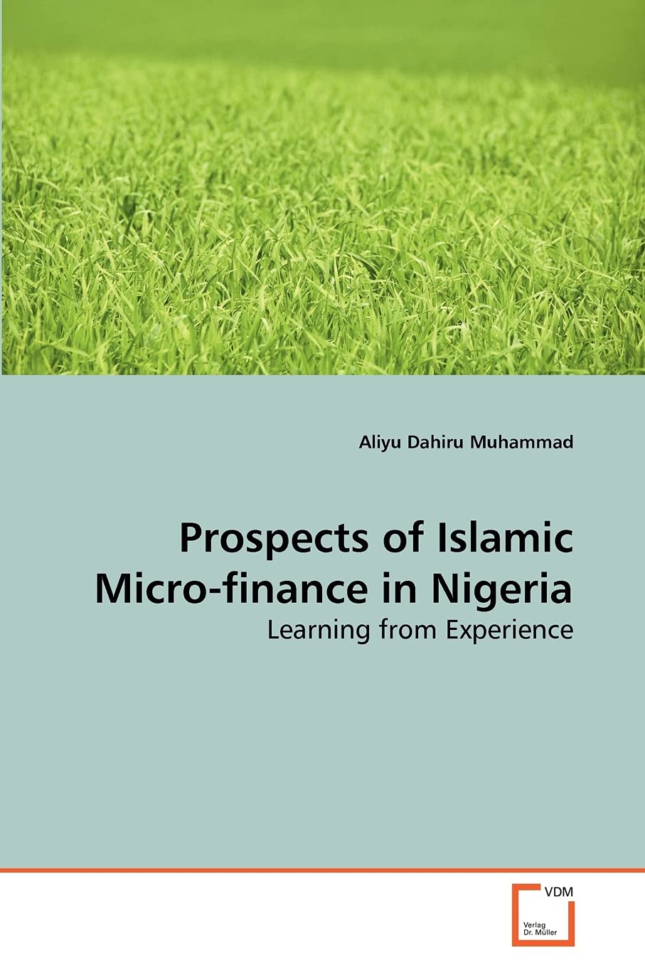 prospects of islamic micro finance in nigeria learning from experience  dahiru muhammad, aliyu 3639138457,