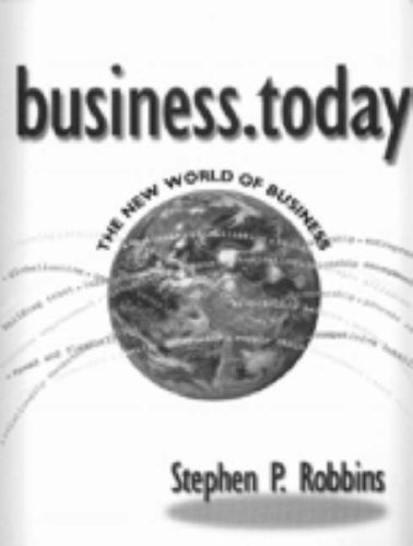 business today the new world of business 1st edition robbins, stephen p. 0030313228, 9780030313226