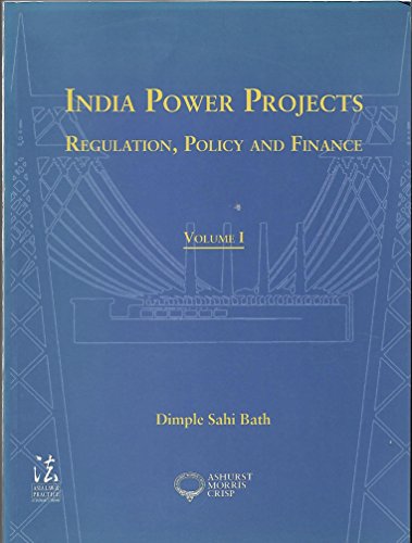 india power projects regulation policy and finance vols 12 1st edition bath, dimple sahi. 9623600038,