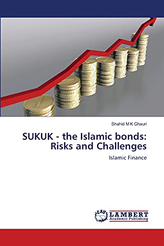 sukuk the islamic bonds risks and challenges islamic finance 1st edition m k ghauri, shahid 3659136441,
