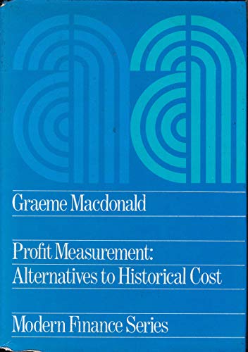profit measurement alternatives to historical cost  graeme macdonald 0900442433, 9780900442438