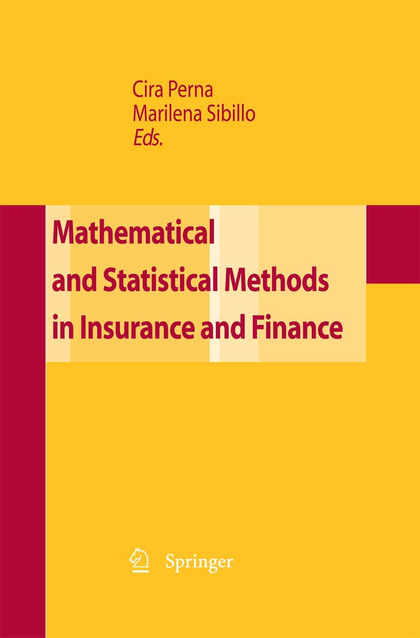 mathematical and statistical methods for insurance and finance 2008 edition cira perna 8847056012,
