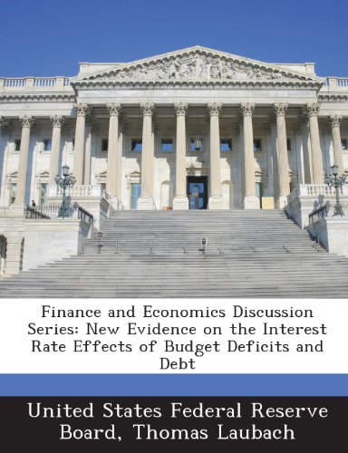 finance and economics discussion series new evidence on the interest rate effects of budget deficits and debt