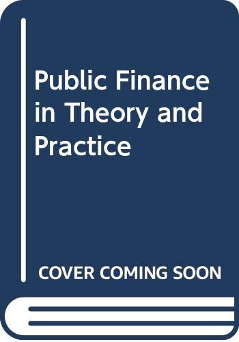 public finance in theory and practice 4th edition a. r prest 0297760343, 9780297760344