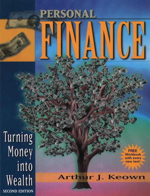personal finance turning money into wealth and workbook package 2nd edition keown, arthur j. 0130556130,