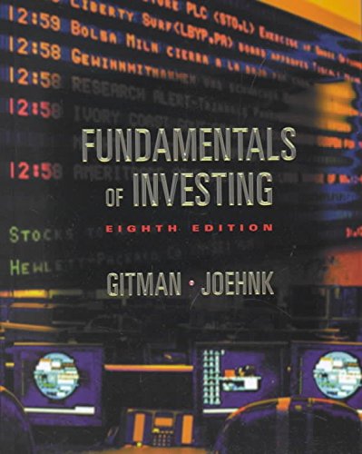 fundamentals of investing with internet guide for finance 8th edition gitman, lawrence j., joehnk, michael d.