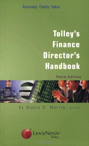 tolleys finance directors handbook 3rd edition morris, glynis d 0754523411, 9780754523413