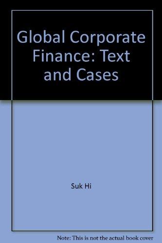 global corporate finance texts and cases 2nd edition kim, suk h. 1878975218, 9781878975218
