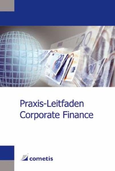 praxis leitfaden corporate finance 1st edition georg stahl, ulrich wiehle, michael diegelmann, henryk deter