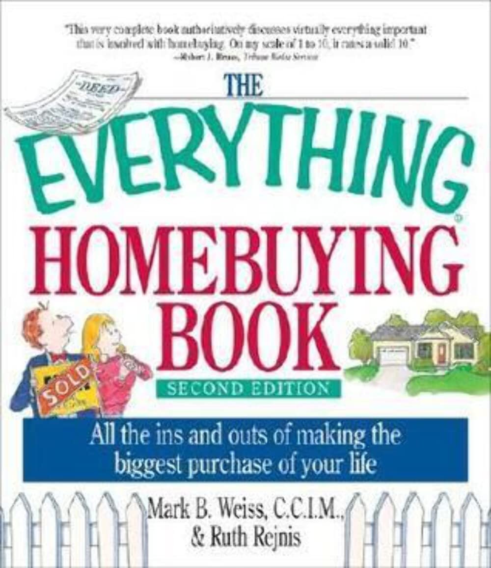 everything homebuying 2nd ed subsequent edition weiss, mark b 1580628095, 9781580628099