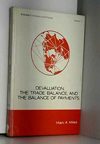 devaluation the trade balance and the balance of payments  miles, marc a. 0824766660, 9780824766665