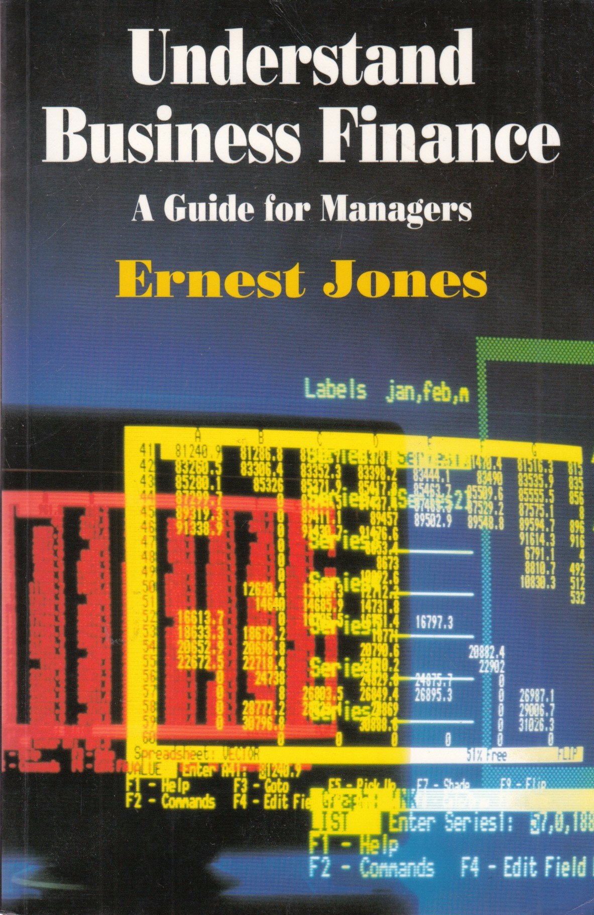 understanding business finance a guide for managers  jones fca ffca fcma, ernest 0273034677, 9780273034674