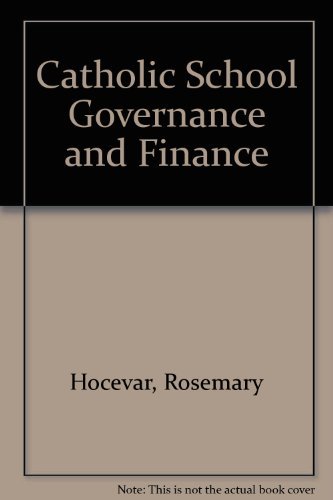 catholic school governance and finance rosemary hocevar, lourdes sheehan 1558330666, 9781558330665