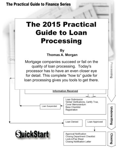 the practical guide to loan processing morgan, thomas a. 0971820538, 9780971820531