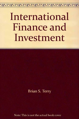 international finance and investment multinational corporate banking 3rd edition brian j. terry 0852973462,