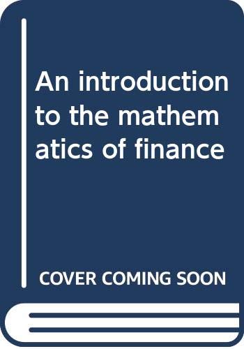 an introduction to the mathematics of finance 1st edition mccutcheon, j. j 0434912247, 9780434912247