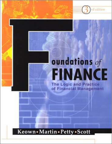 foundations of finance and ph finance center pack 3rd edition keown, arthur, martin, john, petty, j., scott,