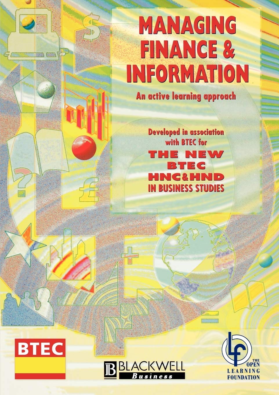 managing finance and information an active learning approach 1st edition the open learning foundation